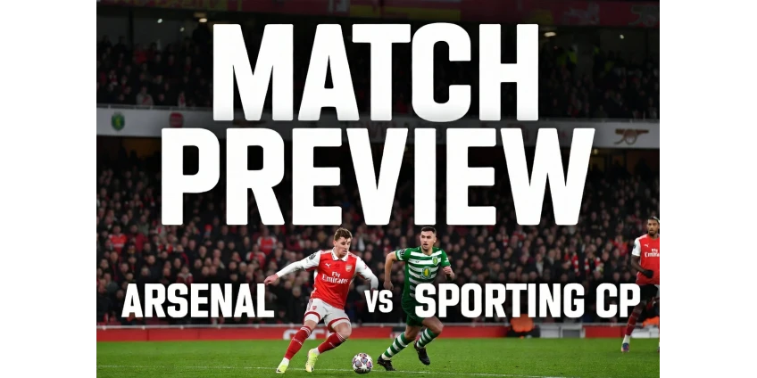 Arsenal vs Sporting CP Preview, Prediction & Betting Tips – Champions League 2026