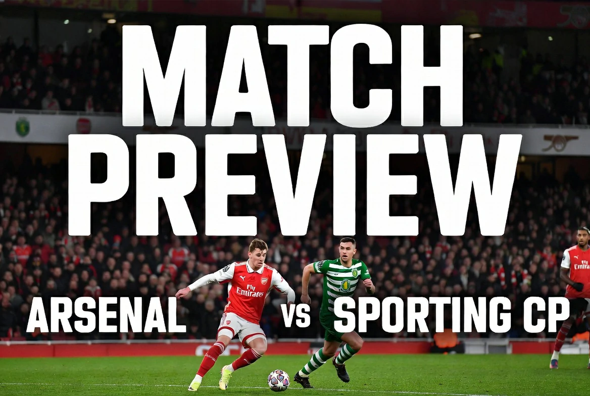 Arsenal vs Sporting CP Preview, Prediction & Betting Tips – Champions League 2026 Arsenal vs Sporting CP Preview, Prediction & Betting Tips – Champions League 2026